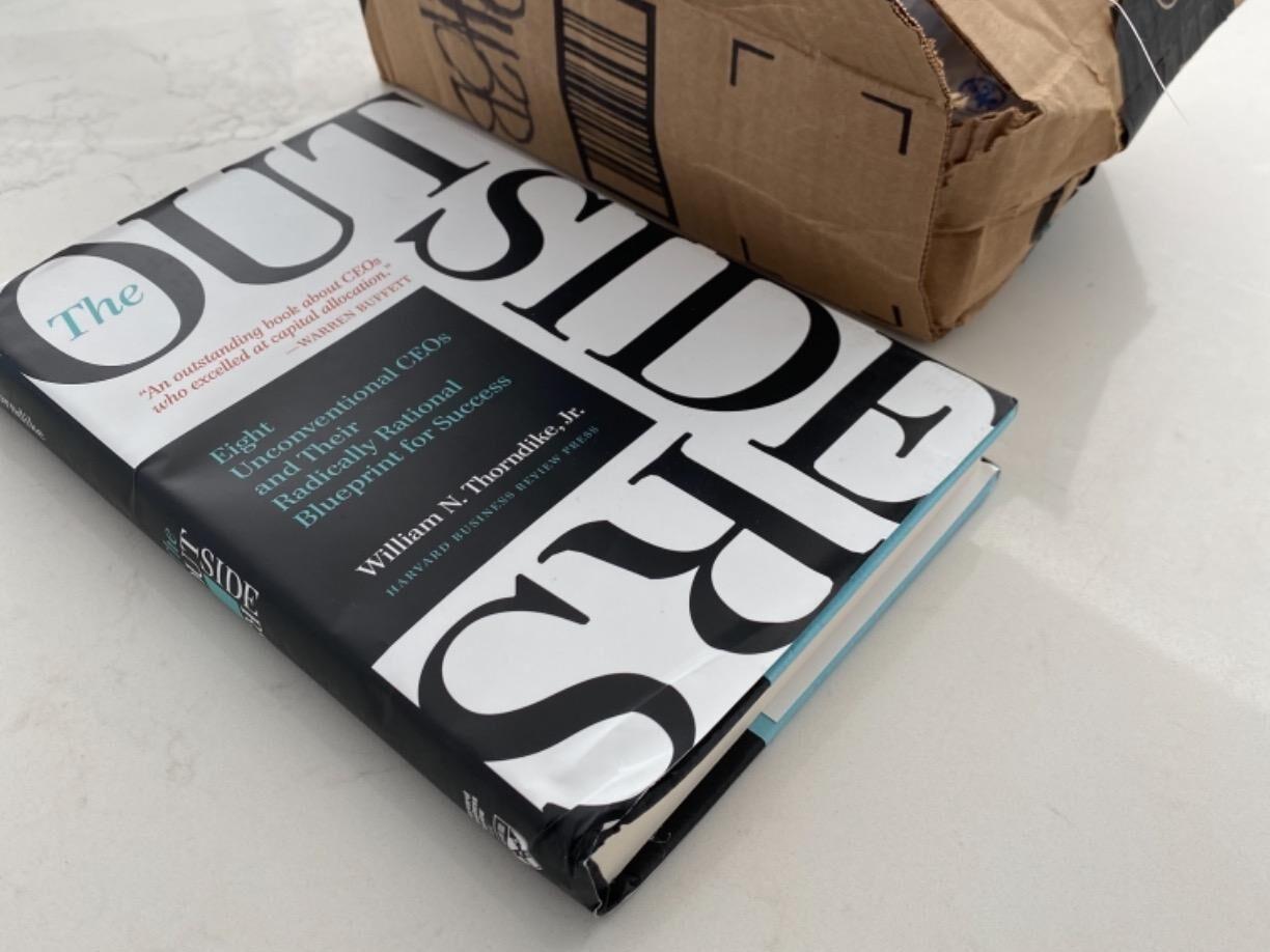 The Outsiders: Eight Unconventional CEOs and Their Radically Rational Blueprint for Success by William N. Thorndike
