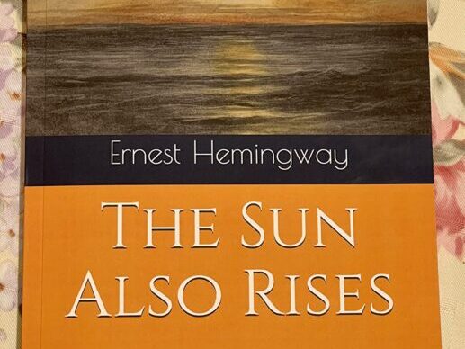 The Sun Also Rises by Ernest Hemingway