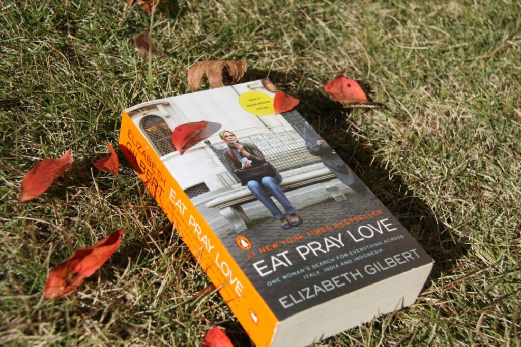 Eat, Pray, Love by Elizabeth Gilbert